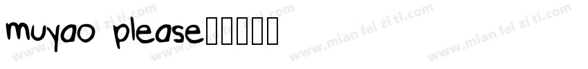 muyao please字体转换